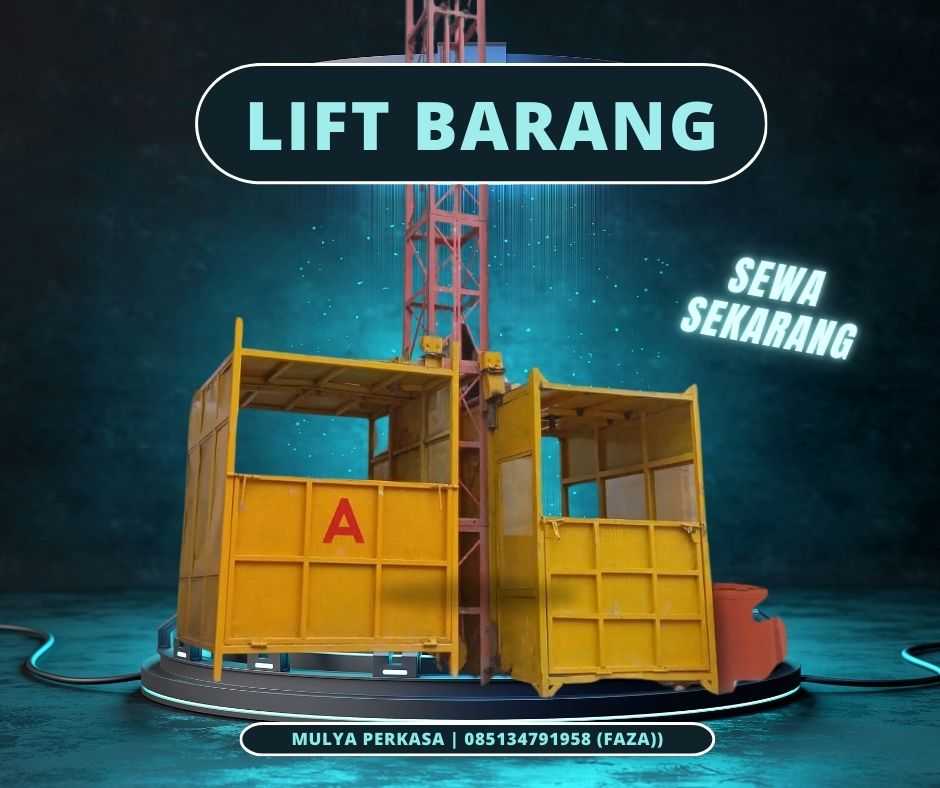 Sewa Lift Barang Kabupaten Tapin: 085134791958