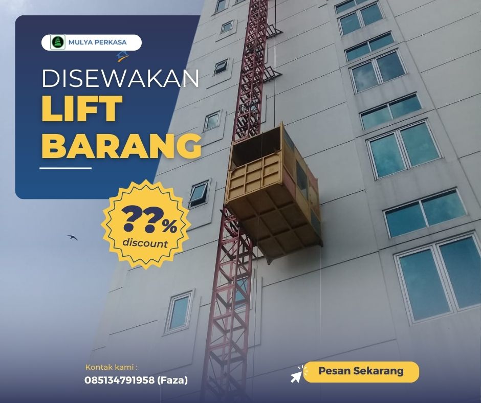 Sewa Lift Barang Kota Bontang: 085134791958