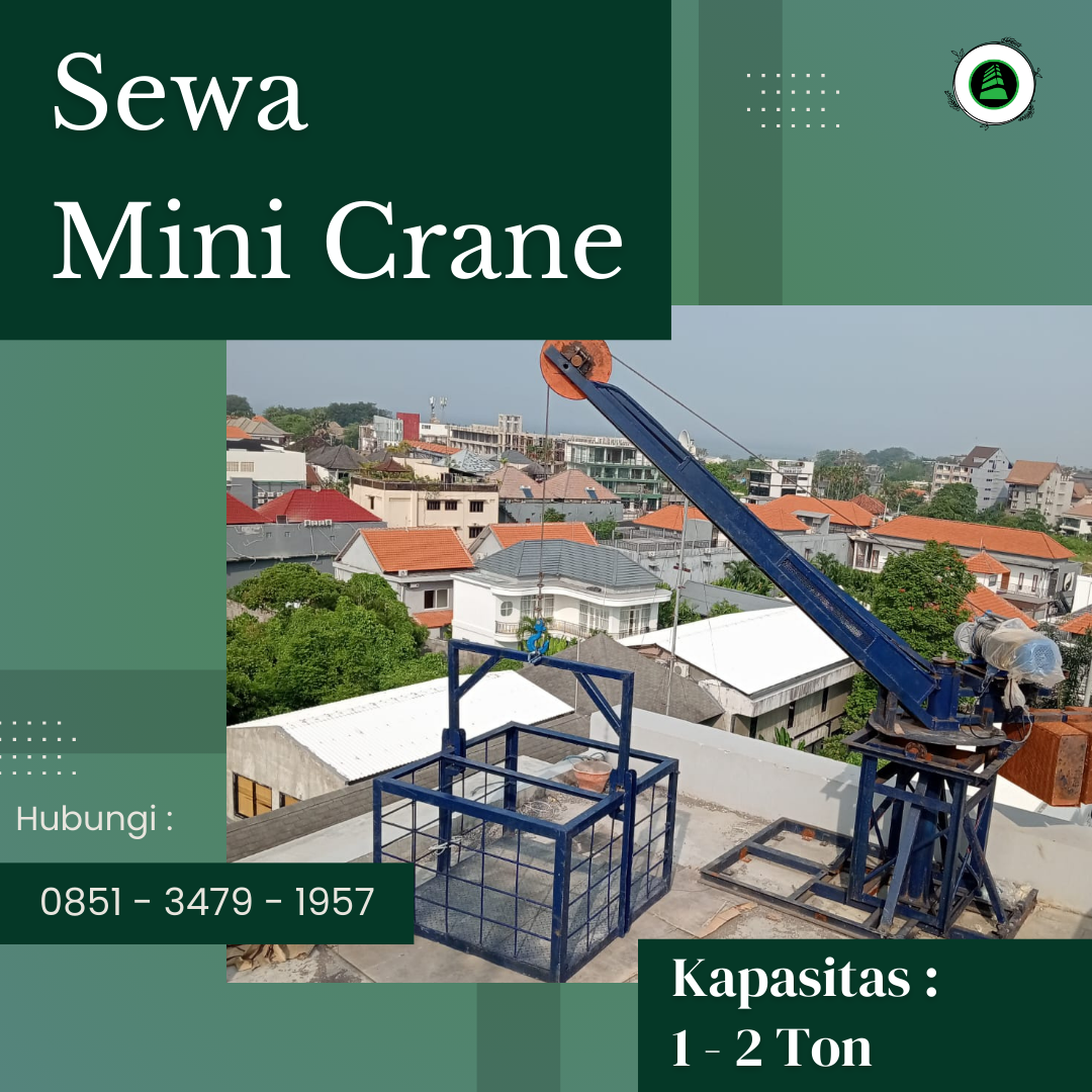 Sewa Mini Crane Badung