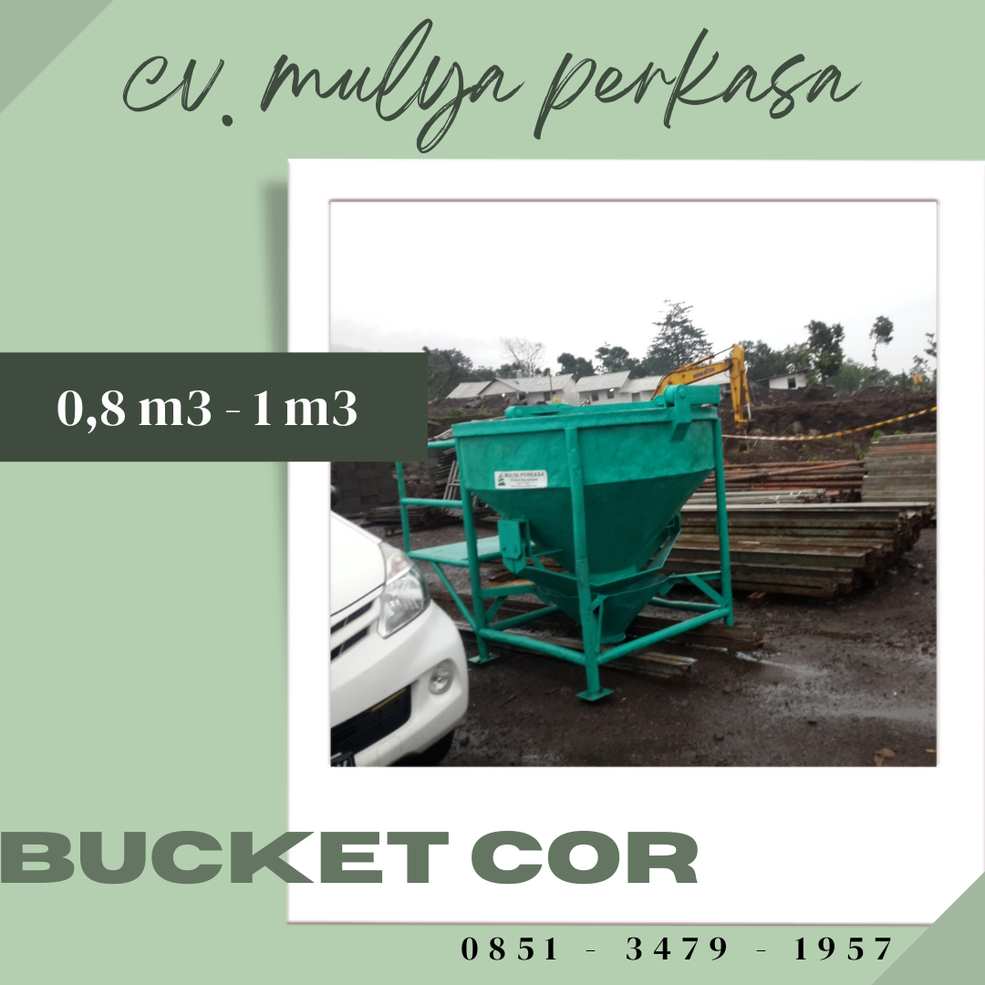 Sewa Bucket Cor Batang