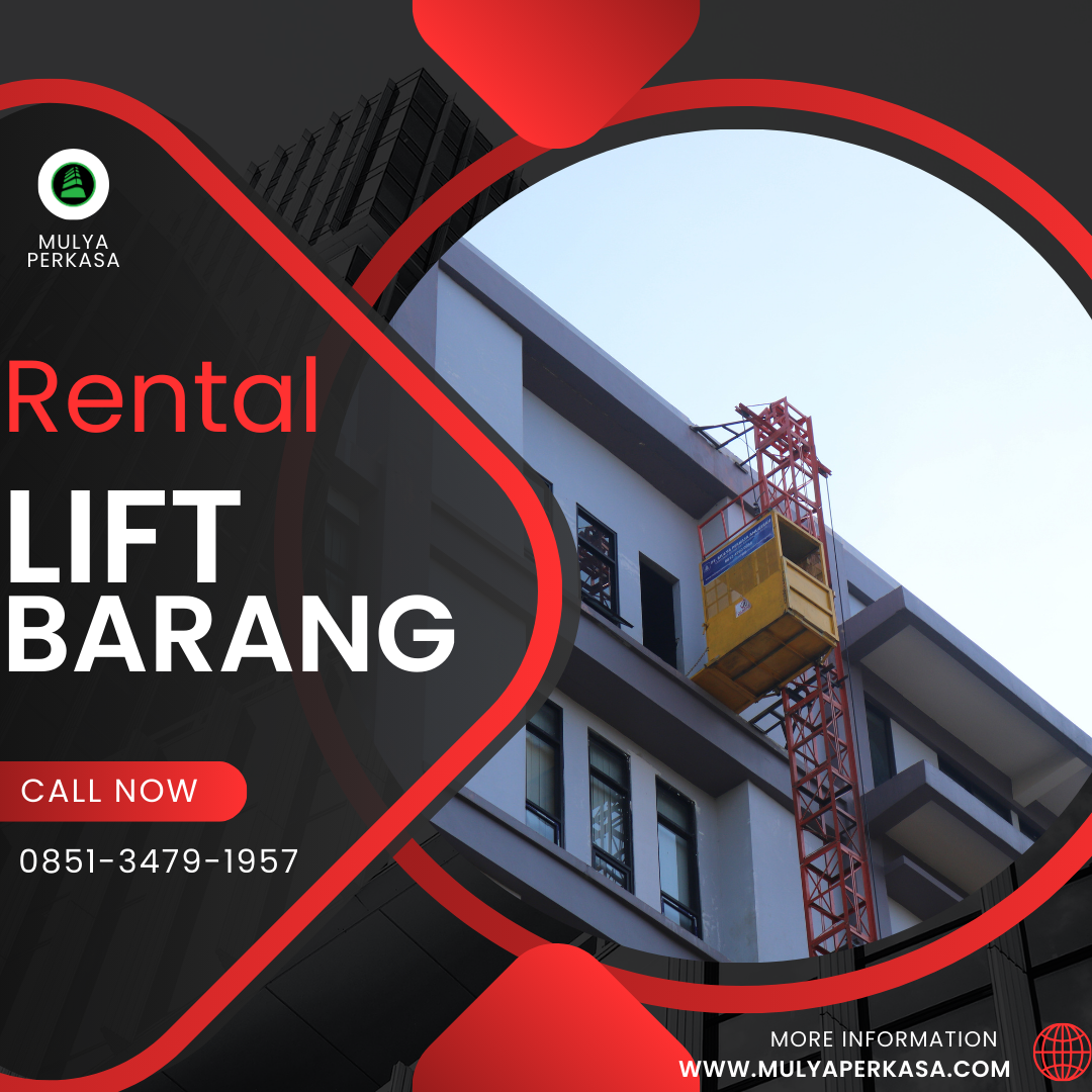 Sewa Lift Barang Tulang Bawang