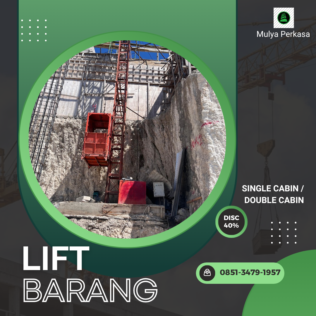 Sewa Lift Barang Sumedang 1-4 Ton | Passenger Hoist Terjamin Kuat