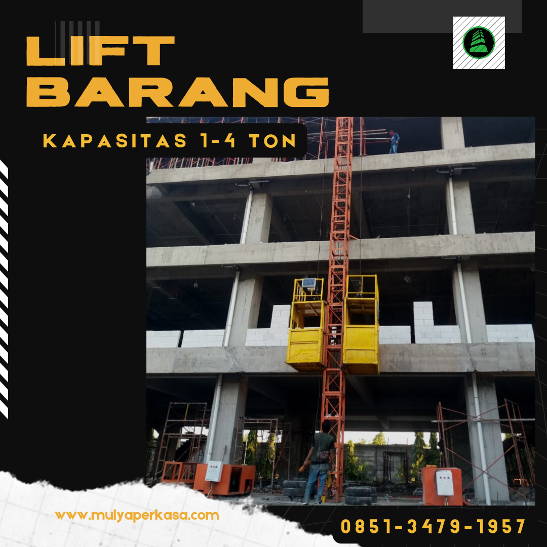 Sewa Lift Barang Kota Sibolga Kualitas Terbaik | Passenger Hoist 1 – 4 Ton