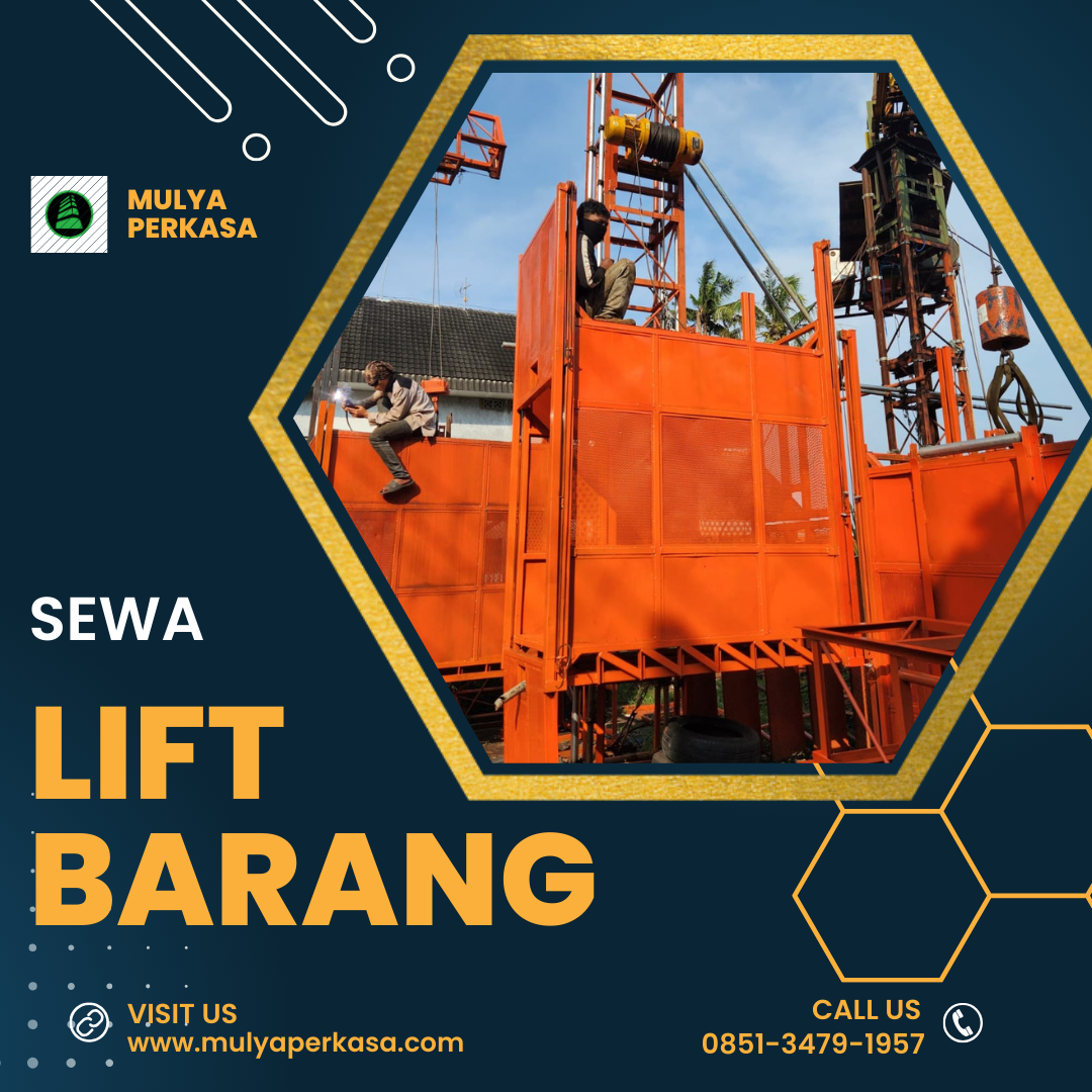 Jasa Sewa Lift Barang Bengkulu 1-4 Ton | Solusi Tangguh untuk Pengangkatan Material