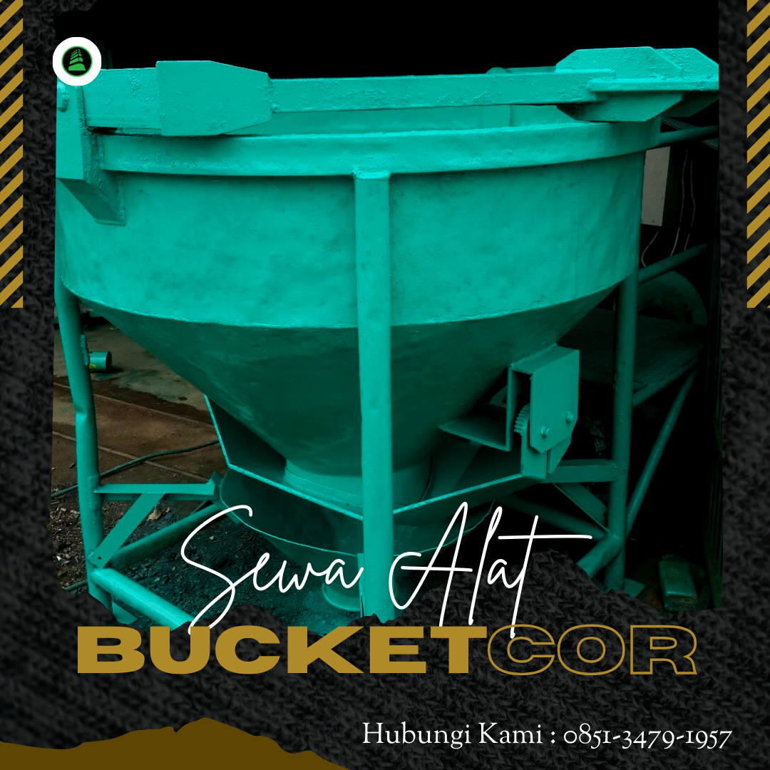 Sewa Bucket Cor Sumedang 800 – 1000 Liter | Kuat dan Stabil untuk Pekerjaan Cor Beton