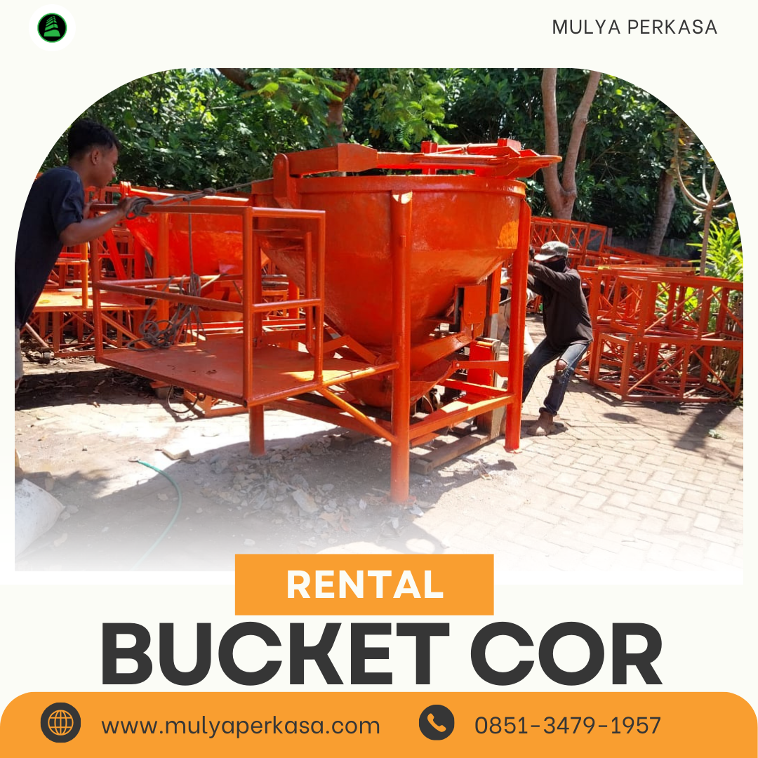 Layanan Sewa Bucket Cor Lumajang 800-1000 Liter | Alat Pengecoran Kuat dan Siap Kerja