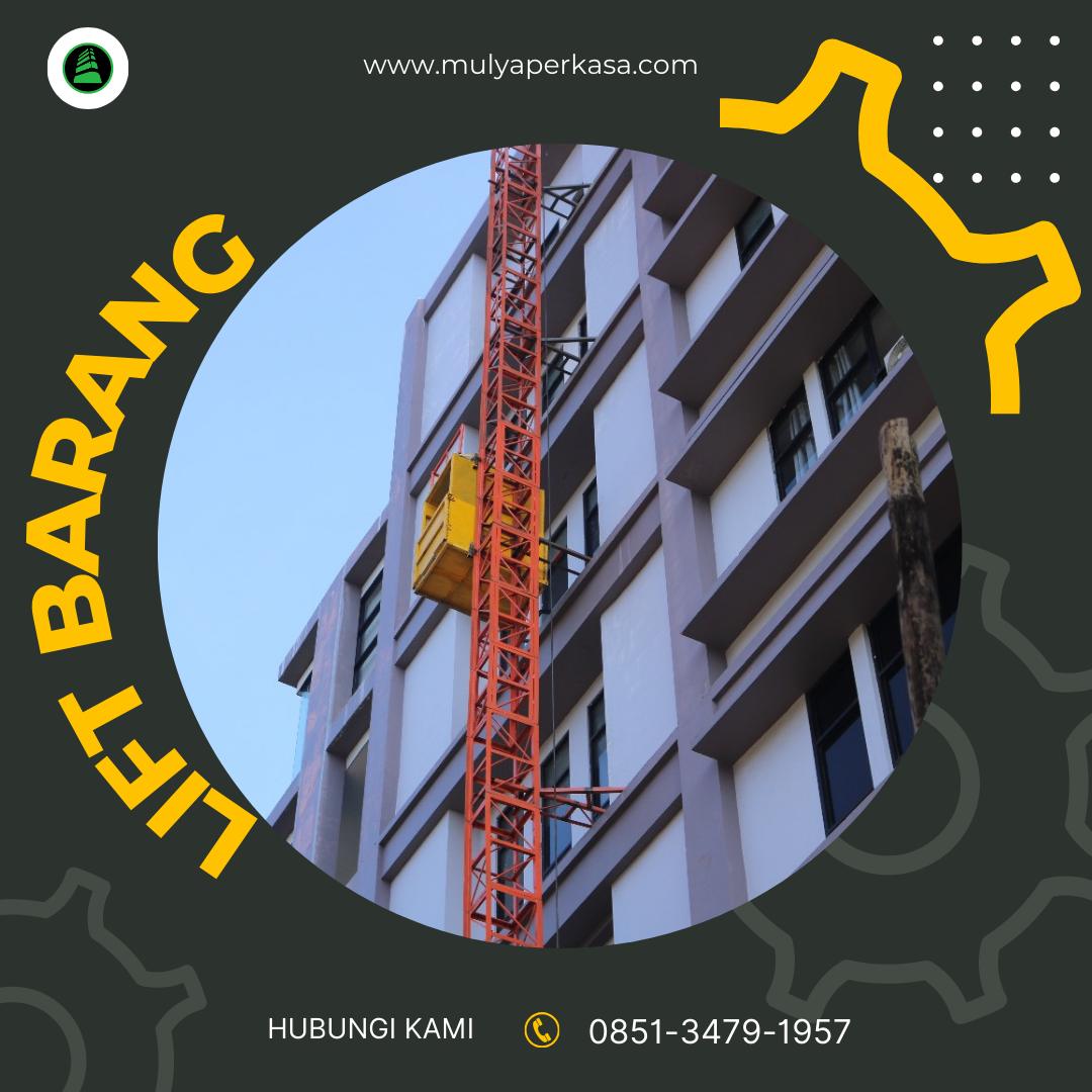 Jasa Sewa Lift Barang Banjarmasin 1-4 Ton | Harga Terjangkau