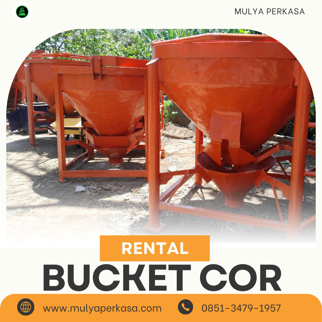 Layanan Sewa Bucket Cor Banyuwangi 800-1000 Liter | Alat Pengecoran Kuat dan Siap Kerja