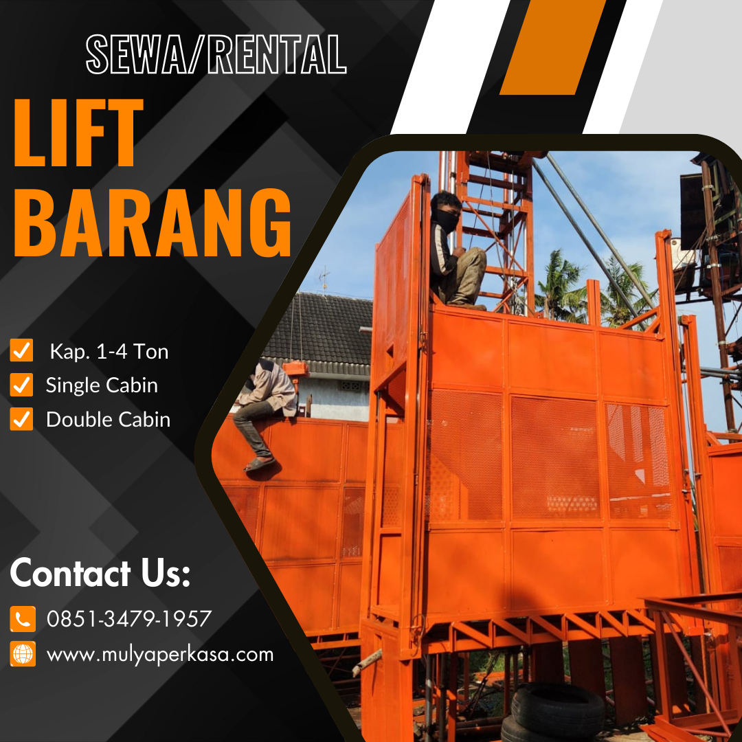 Sewa Lift Barang Kota Jakarta 1-4 Ton Pilihan Terbaik untuk Proyek Modern