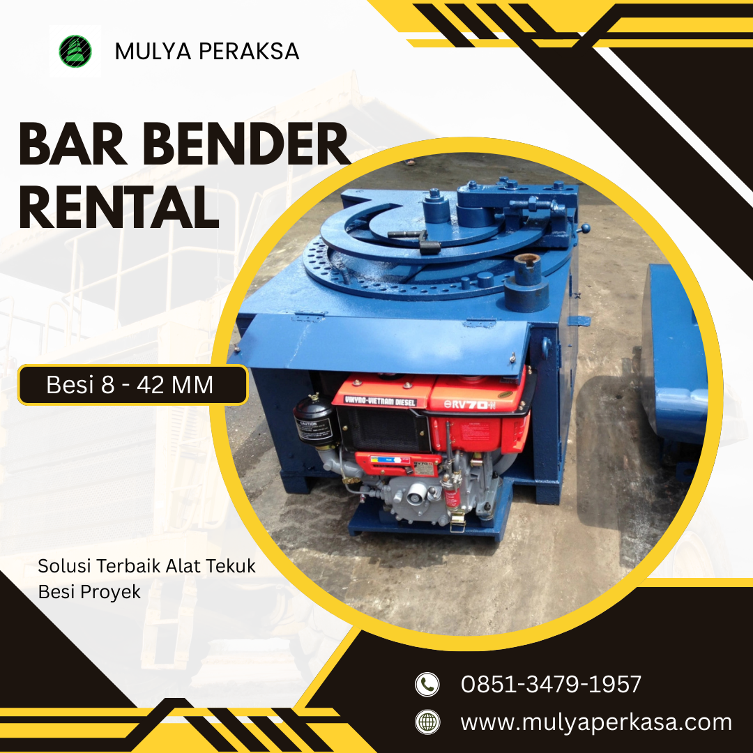 Layanan Sewa Bar Bender Cianjur 8-42 MM | Mesin Bending Kuat dan Presisi