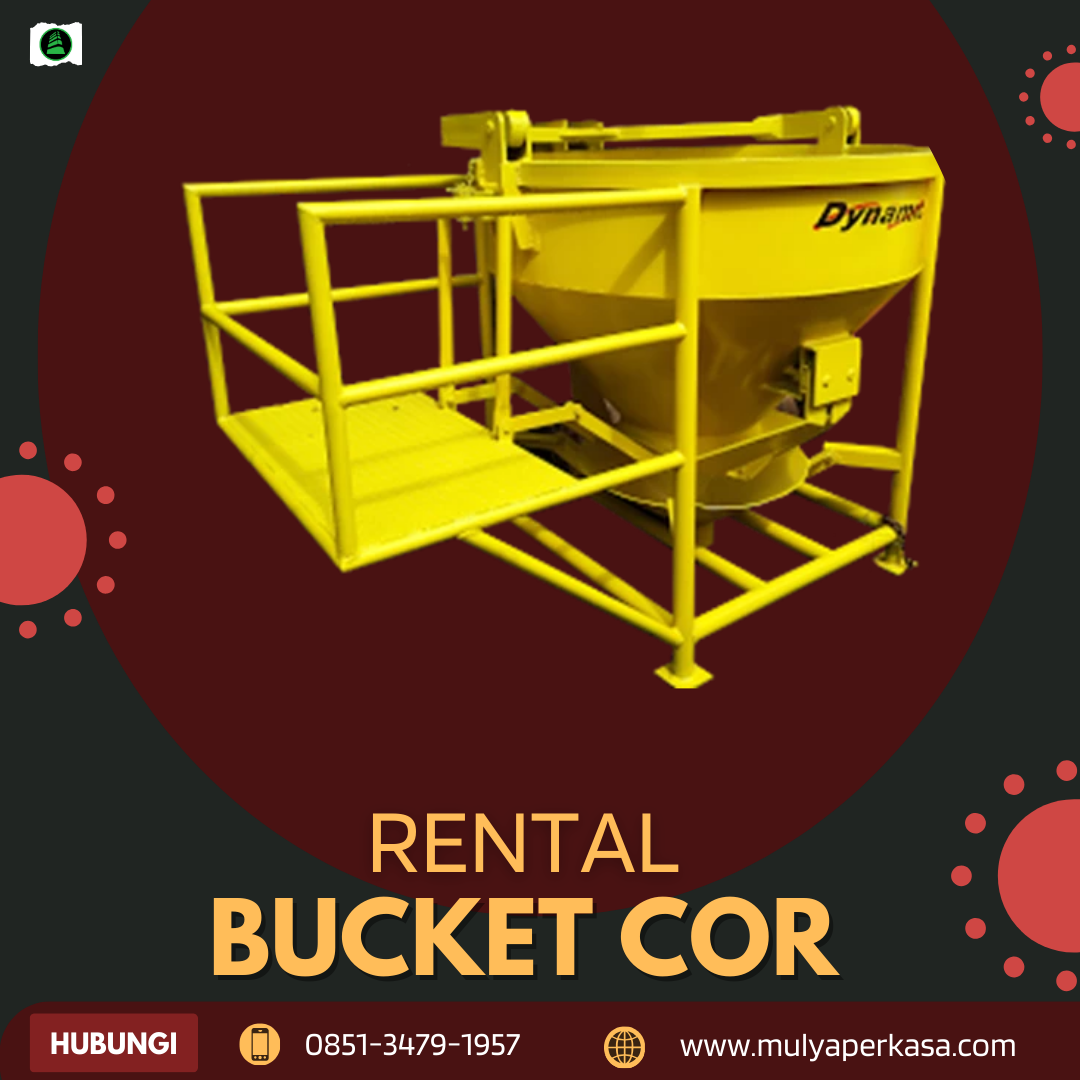 Jasa Sewa Bucket Cor Cianjur 800-1000 Liter | Pengecoran Lebih Efisien