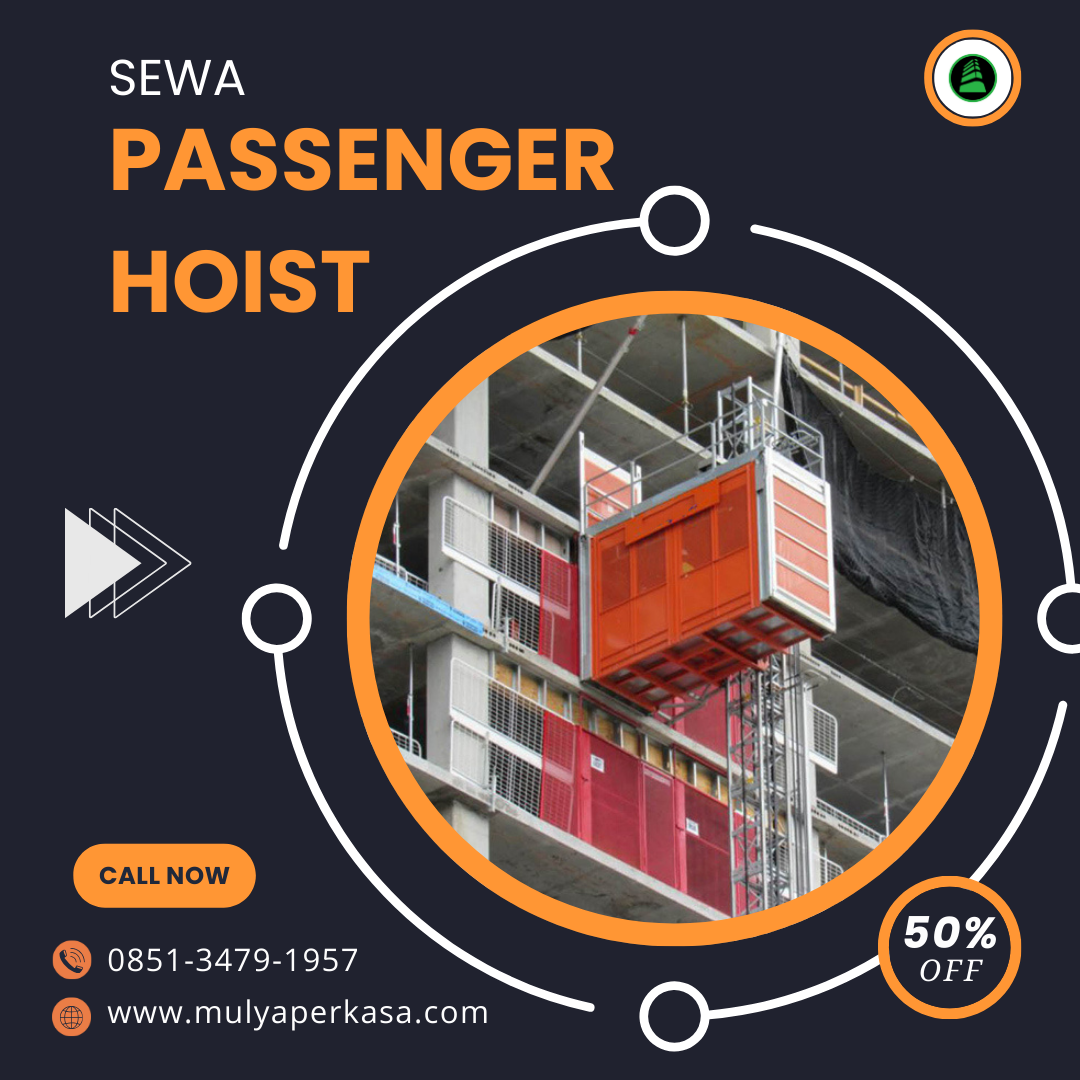 Pusat Sewa Passenger Hoist Medan 0851-3479-1957 | Lift Barang Solusi Super Efisien