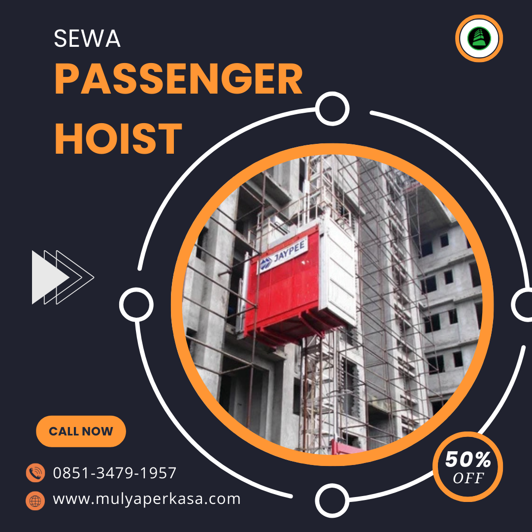 Pusat Sewa Passenger Hoist Bandung 0851-3479-1957 | Lift Barang Solusi Super Efisien