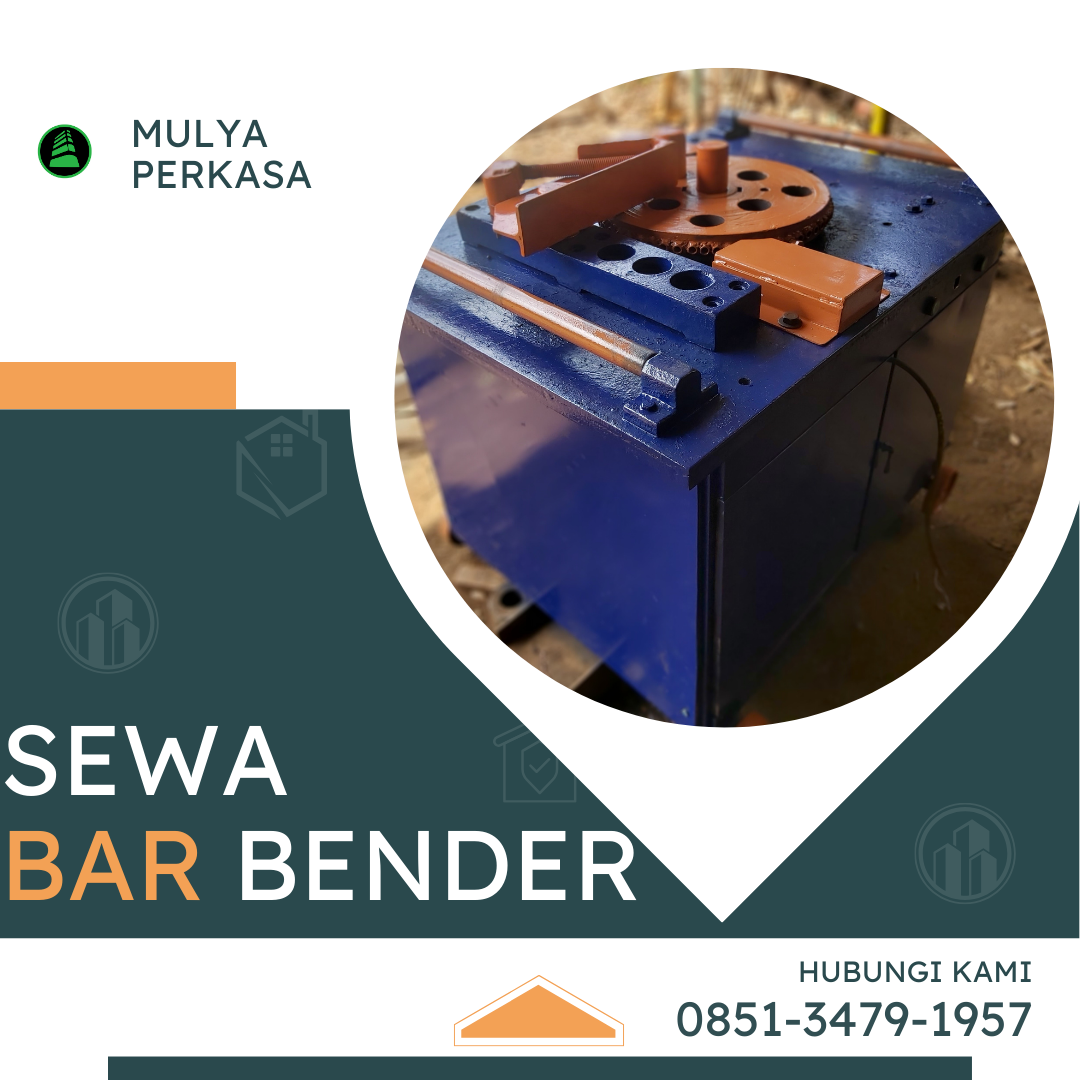 Pusat Sewa Bar Bender Jombang 0851-3479-1957 | Alat Tekuk Besi Kuat dan Presisi