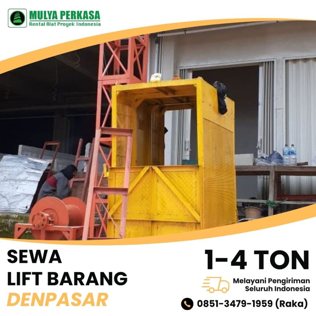 Pusat sewa lift barang denpasar