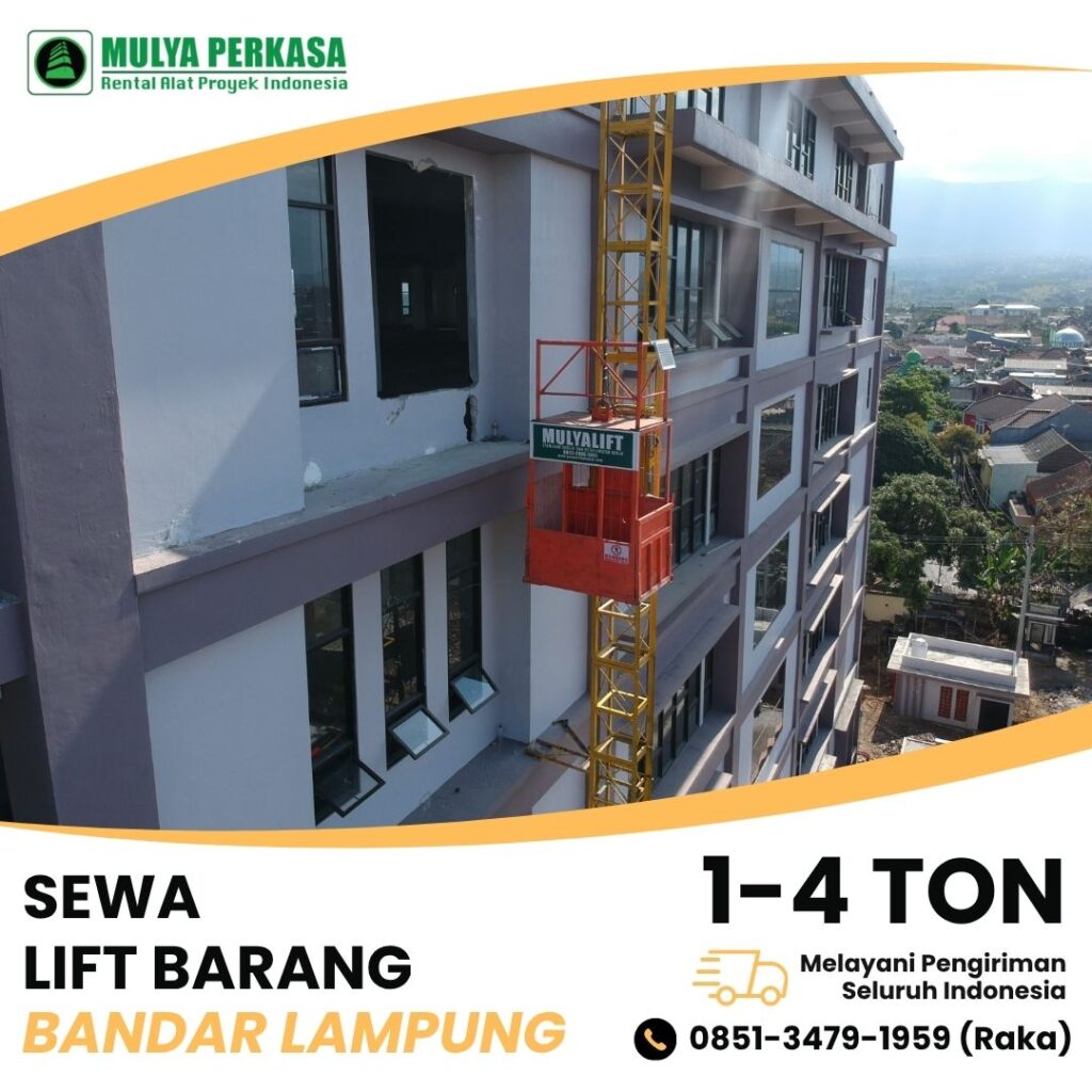 Pusat Sewa Lift Barang Bandar Lampung