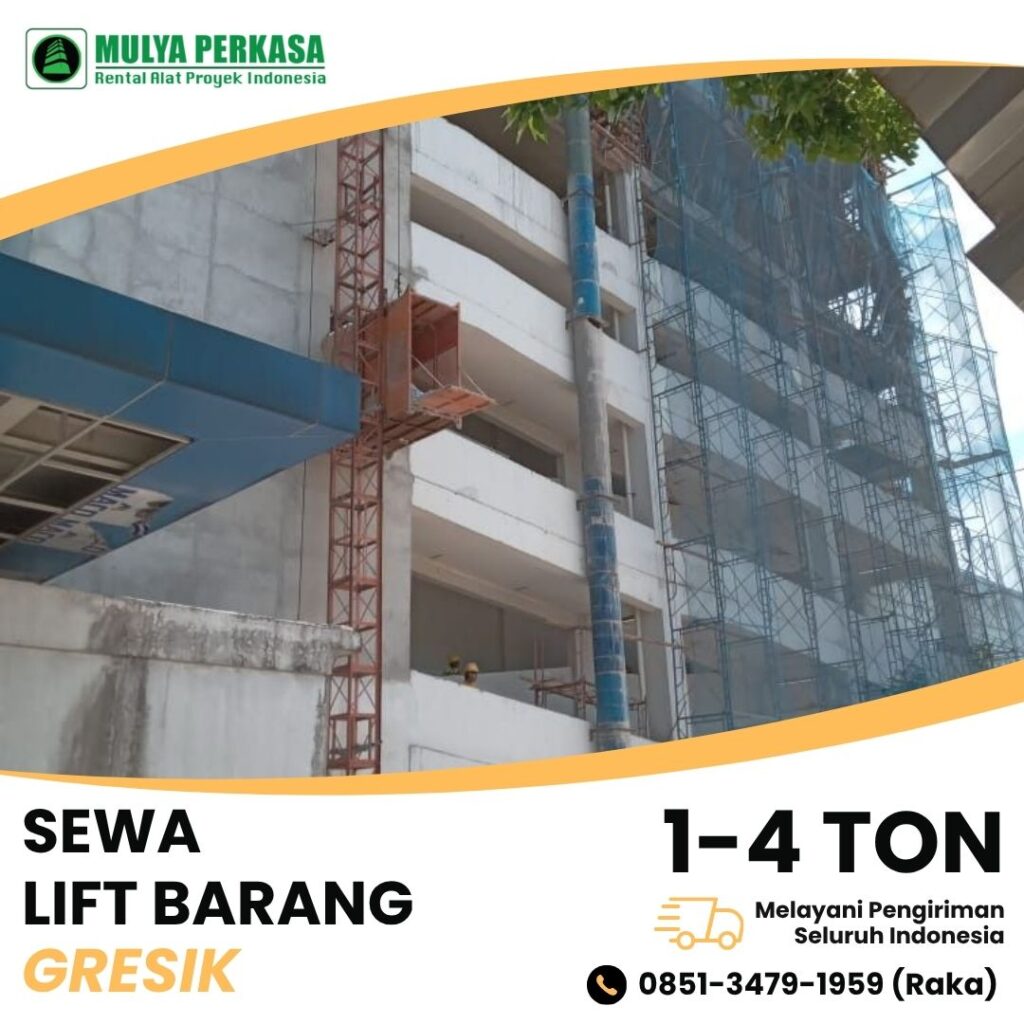 Pusat Sewa Lift Barang Gresik