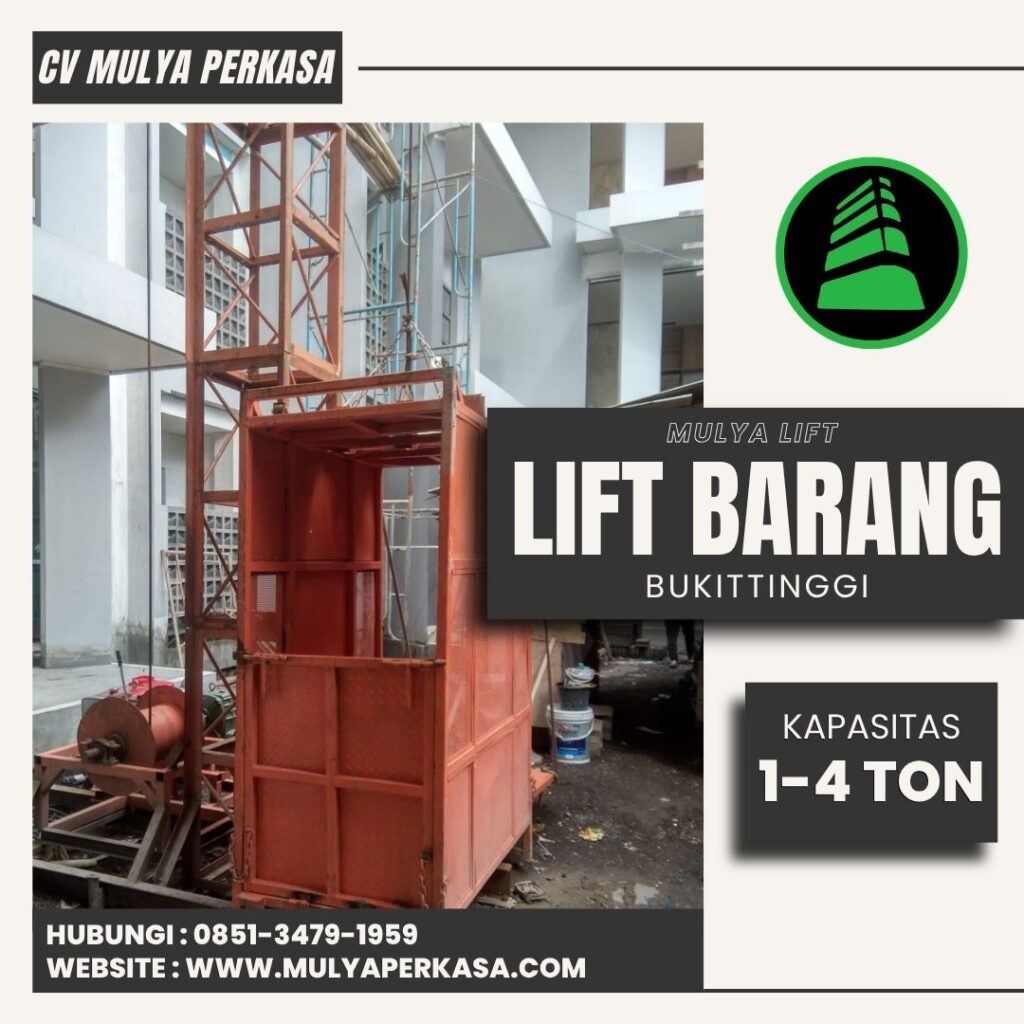 Jasa Sewa Lift Barang Bukittinggi