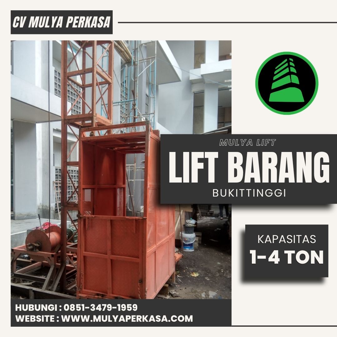 Jasa Sewa Lift Barang Bukittinggi