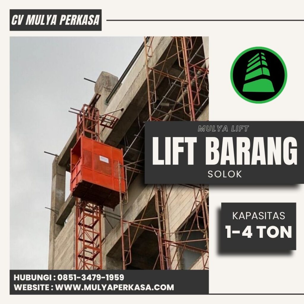 Jasa Sewa Lift Barang Solok