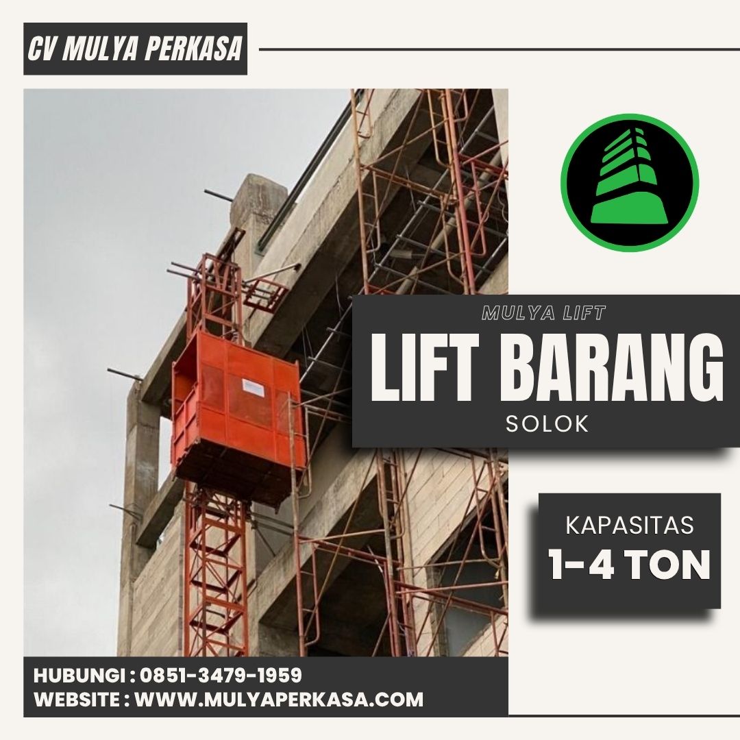Jasa Sewa Lift Barang Solok