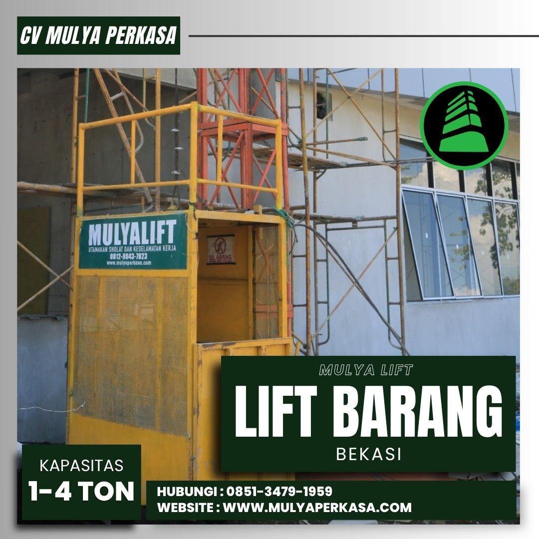 Jasa Sewa Lift Barang Bekasi