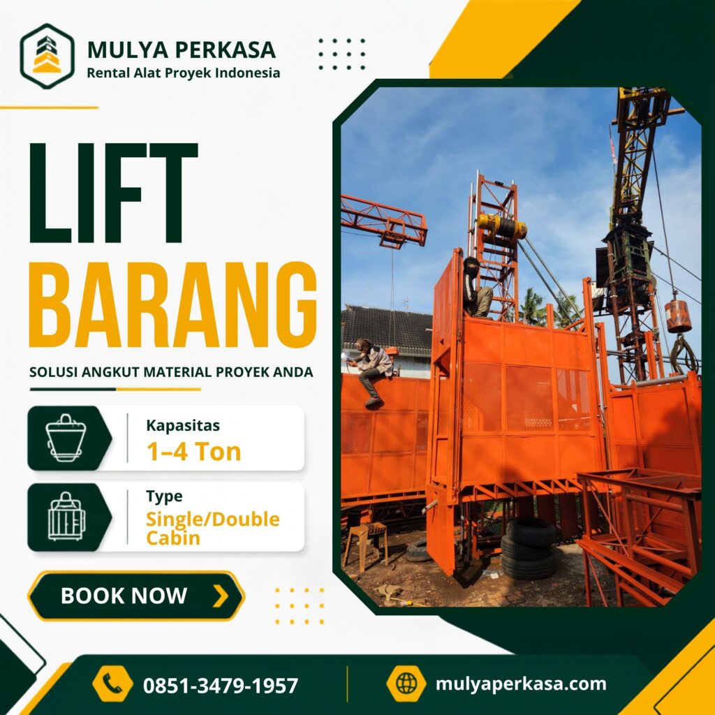 Jasa sewa lift barang Surabaya kapasitas 1–4 ton untuk proyek konstruksi