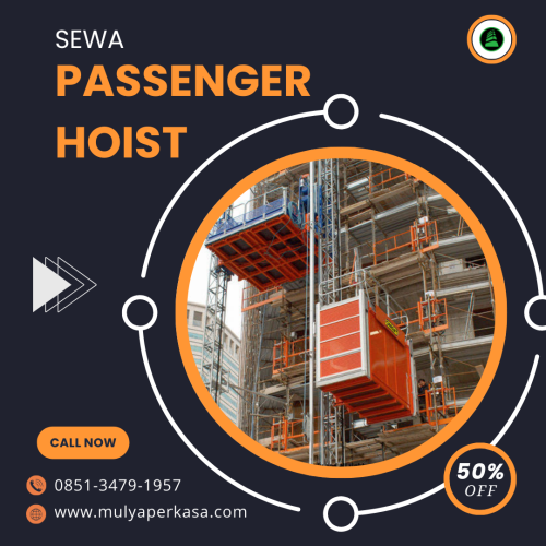 Pusat Sewa Passenger Hoist Denpasar 0851-3479-1957 | Lift Barang Solusi Super Efisien