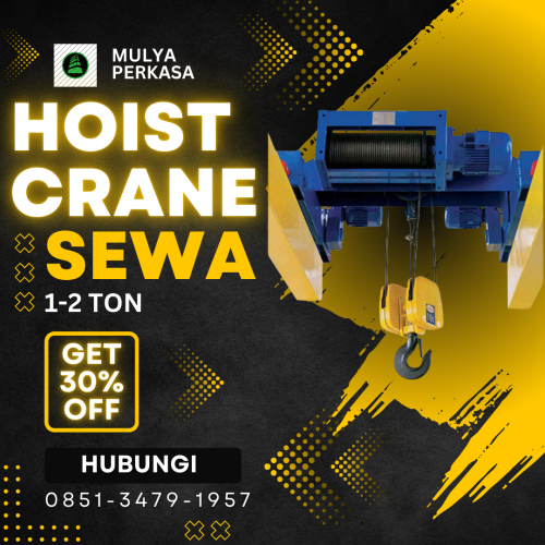 Jasa Sewa Hoist Crane Cilacap 1-2 Ton | Harga Terjangkau dan Siap Kerja