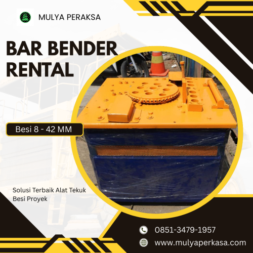 Layanan Sewa Bar Bender Tangerang 8-42 MM | Mesin Bending Kuat dan Presisi