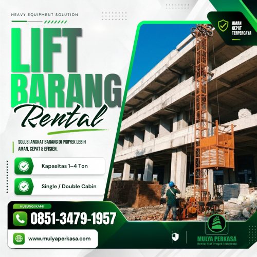 Jasa sewa lift barang Jakarta Selatan untuk pemindahan material ke lantai atas.