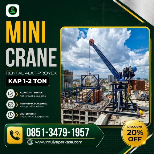 Sewa Mini Crane Demak Siap Operasional untuk Berbagai Proyek