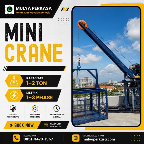 Sewa Mini Crane Depok Menjadi Pilihan Banyak Kontraktor