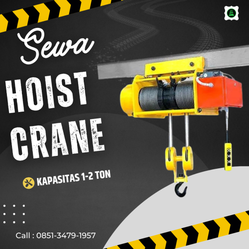 Sewa Hoist Crane Batu 1-2 Ton | Mini Crane Pilihan Tepat Kontraktor