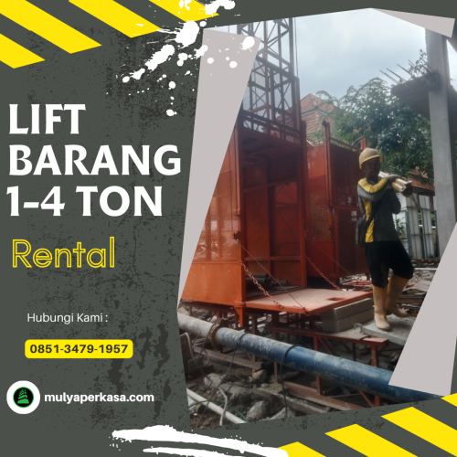 Sewa Lift Barang Kota Tangerang 1-4 Ton Solusi Efisien Proyek Bertingkat