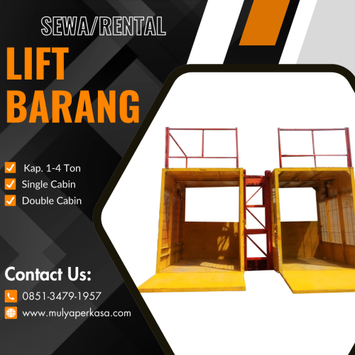 Sewa Lift Barang Jakarta Timur 1-4 Ton Pilihan Terbaik untuk Proyek Modern