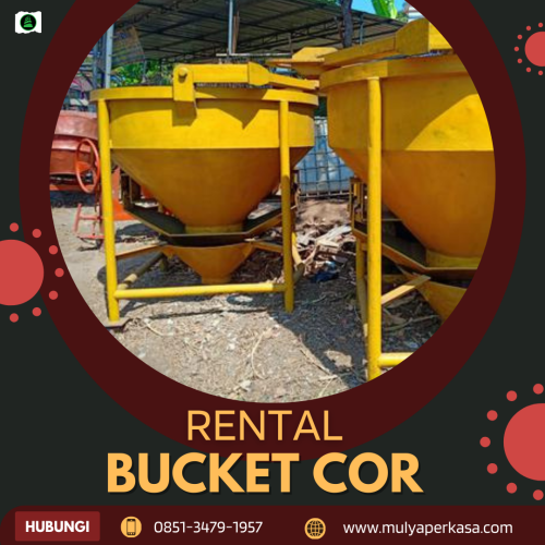Jasa Sewa Bucket Cor Tangerang Selatan 800-1000 Liter | Pengecoran Lebih Efisien