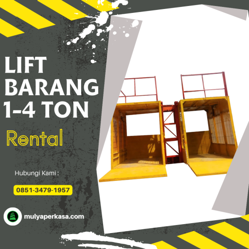 Sewa Lift Barang Kota Serang 1-4 Ton Solusi Efisien Proyek Bertingkat