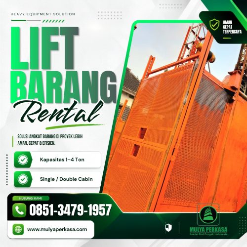 Sewa lift barang Cirebon untuk pengangkutan material