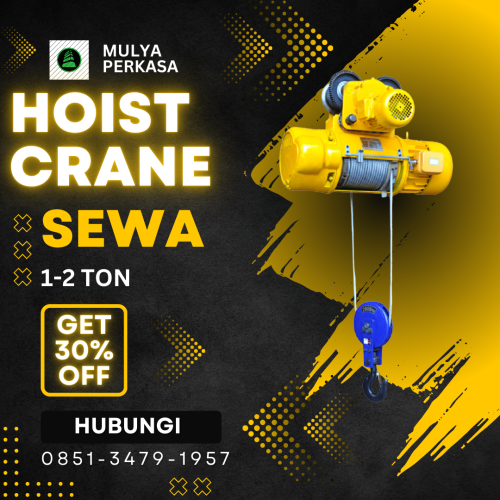 Jasa Sewa Hoist Crane Tegal 1-2 Ton | Harga Terjangkau dan Siap Kerja