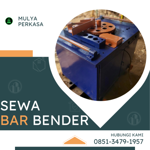 Pusat Sewa Bar Bender Jombang 0851-3479-1957 | Alat Tekuk Besi Kuat dan Presisi
