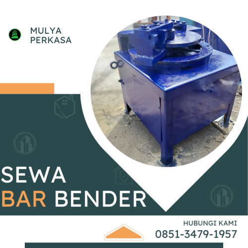 Pusat Sewa Bar Bender Sidoarjo 0851-3479-1957 | Alat Tekuk Besi Kuat dan Presisi