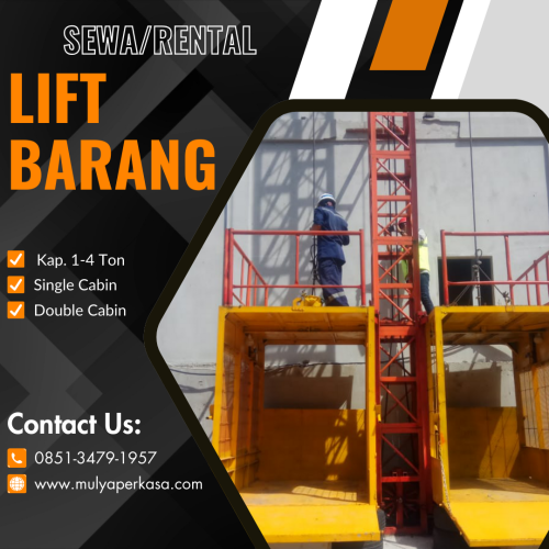 Sewa Lift Barang Jakarta Utara 1-4 Ton Pilihan Terbaik untuk Proyek Modern