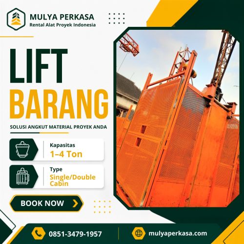 Sewa lift barang Lampung untuk mempercepat distribusi material ke lantai atas