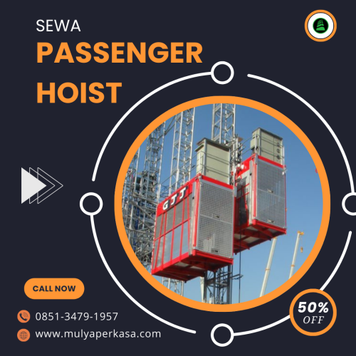 Pusat Sewa Passenger Hoist Kota Bima 0851-3479-1957 | Lift Barang Solusi Super Efisien