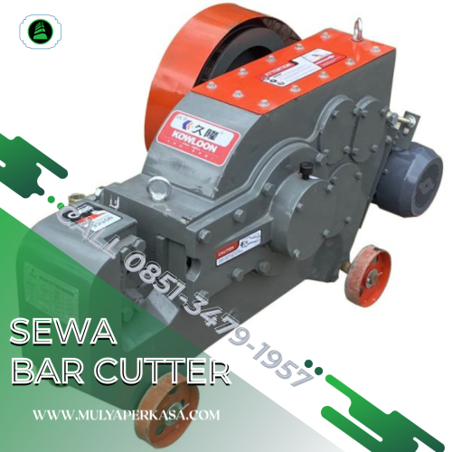 Sewa Bar Cutter Agam