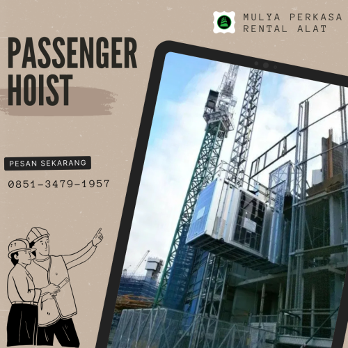 Sewa Passenger Hoist Sungai Penuh