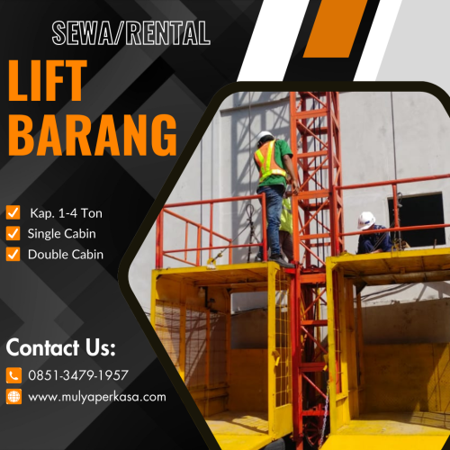 Sewa Lift Barang Jakarta Selatan 1-4 Ton Pilihan Terbaik untuk Proyek Modern