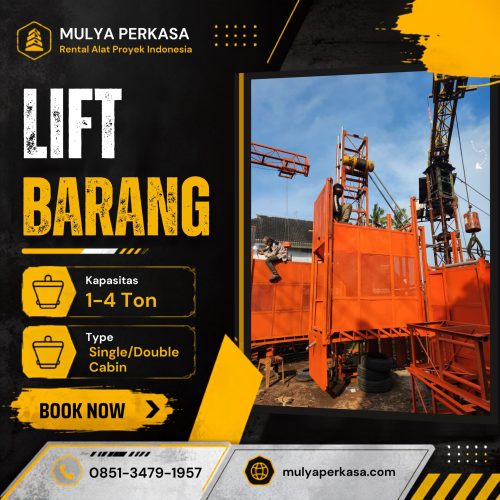 Harga sewa lift barang Bogor kapasitas 1–4 ton untuk proyek konstruksi