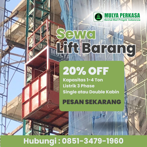 Sewa Lift Barang Tasikmalaya 1-4 Ton – Angkat Material Jadi Lebih Mudah